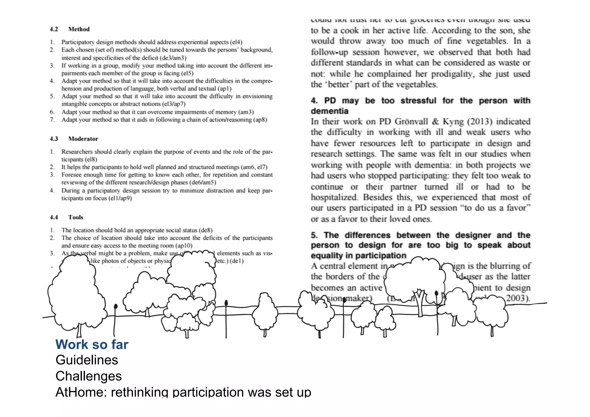 Work so far
Guidelines
Challenges
AtHome: rethinking participation was set up
 