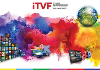 iTVF 2014 - Istanbul TV Forum ve Fuarı
