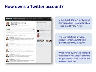 How owns a Twitter account? ,[object Object]