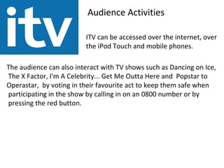 Since 1990 and the Broadcasting Act 1990, its legal name has been Channel 3 C 3 having no real meaning other than to distinguish it from BBC 1, BBC2 and C4. ITV is to be distinguished from ITV plc C company that resulted from the merger of Granada plc and Carlton Communication in 2004 which is the parent of ITV Broadcasting Limited. 
