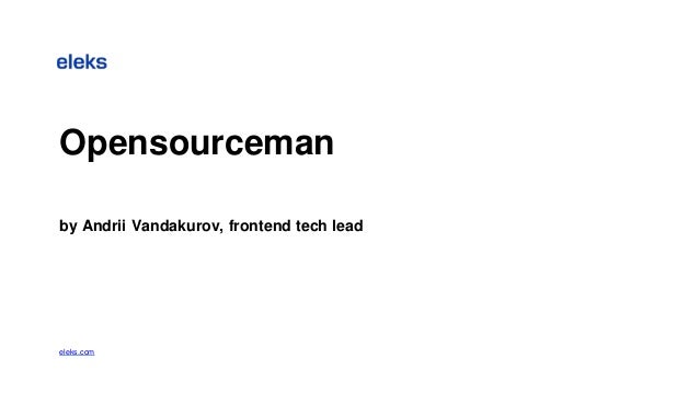 opensourceman url for slides with animations https goo gl r638tw
