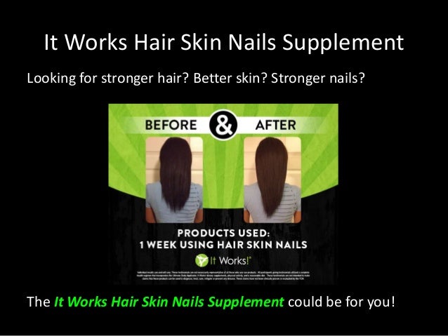 it works hair skin nails supplement see the results and buy yours o buy it works