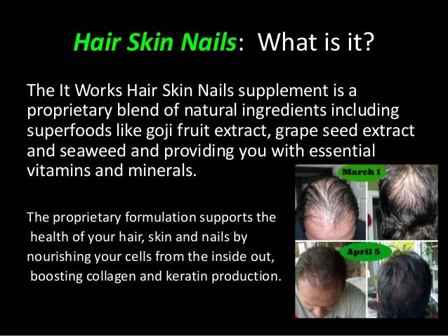 The It Works Hair Skin Nails Supplement Could Be For You 3 The It Works Hair Skin Nails Supplement Could Be For You 3