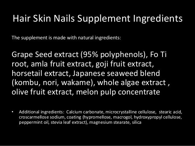 Hair Skin Nails Supplement Ingredients Hair Skin Nails Supplement Ingredients