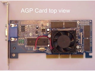 AGP Card top view
 