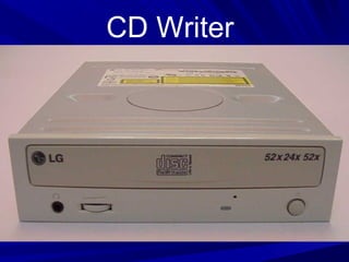 CD Writer
 