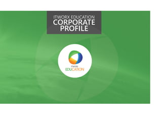 ITWORX Education - Corporate Profile 2017 