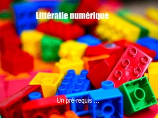 &

Littératie numérique




       Un pré-requis …
    Les 10èmes rencontres du FFFOD – Marseille 19/21 novembre 2012
 