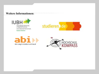 Weitere Informationen:
 