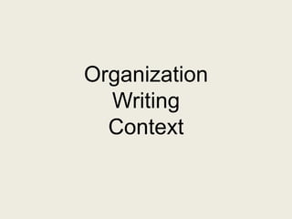 OrganizationWritingContext