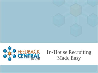 In-House Recruiting Made Easy 