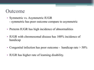 IUGR- INtra uterine growth retardation - iugr | PPTX