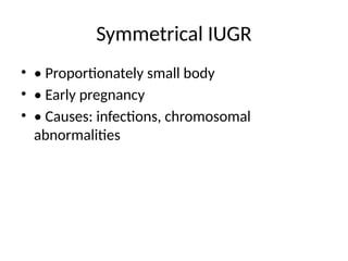 Comprehensive Overview of Intrauterine Growth Restriction (IUGR): Types ...