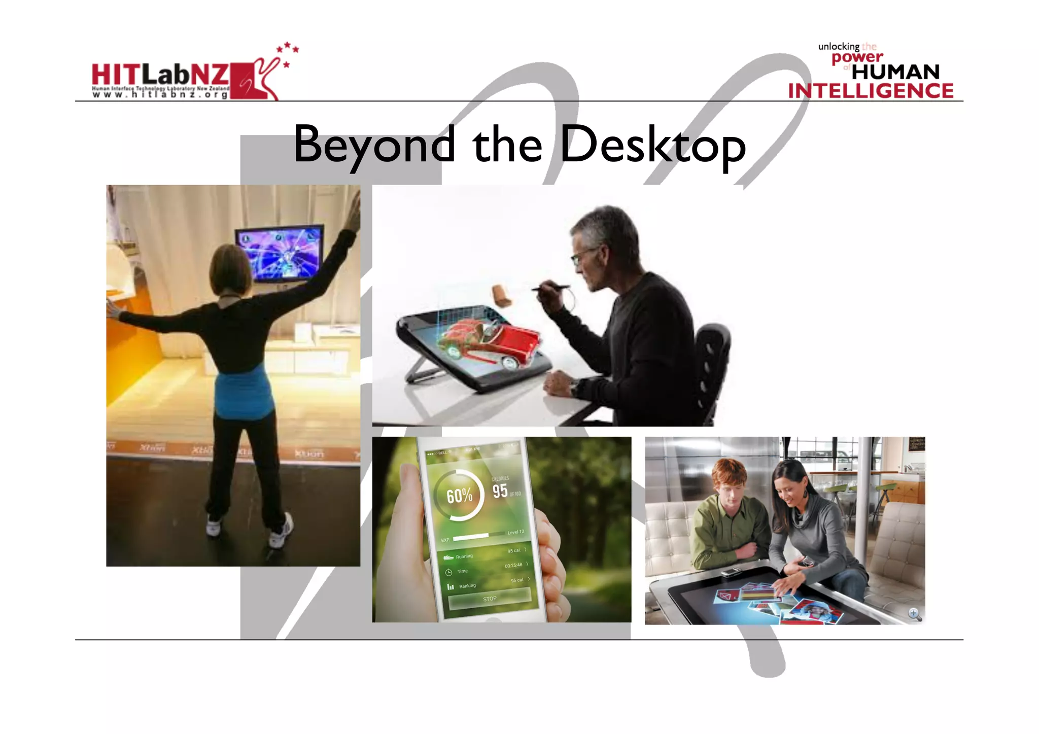 Beyond the Desktop

 