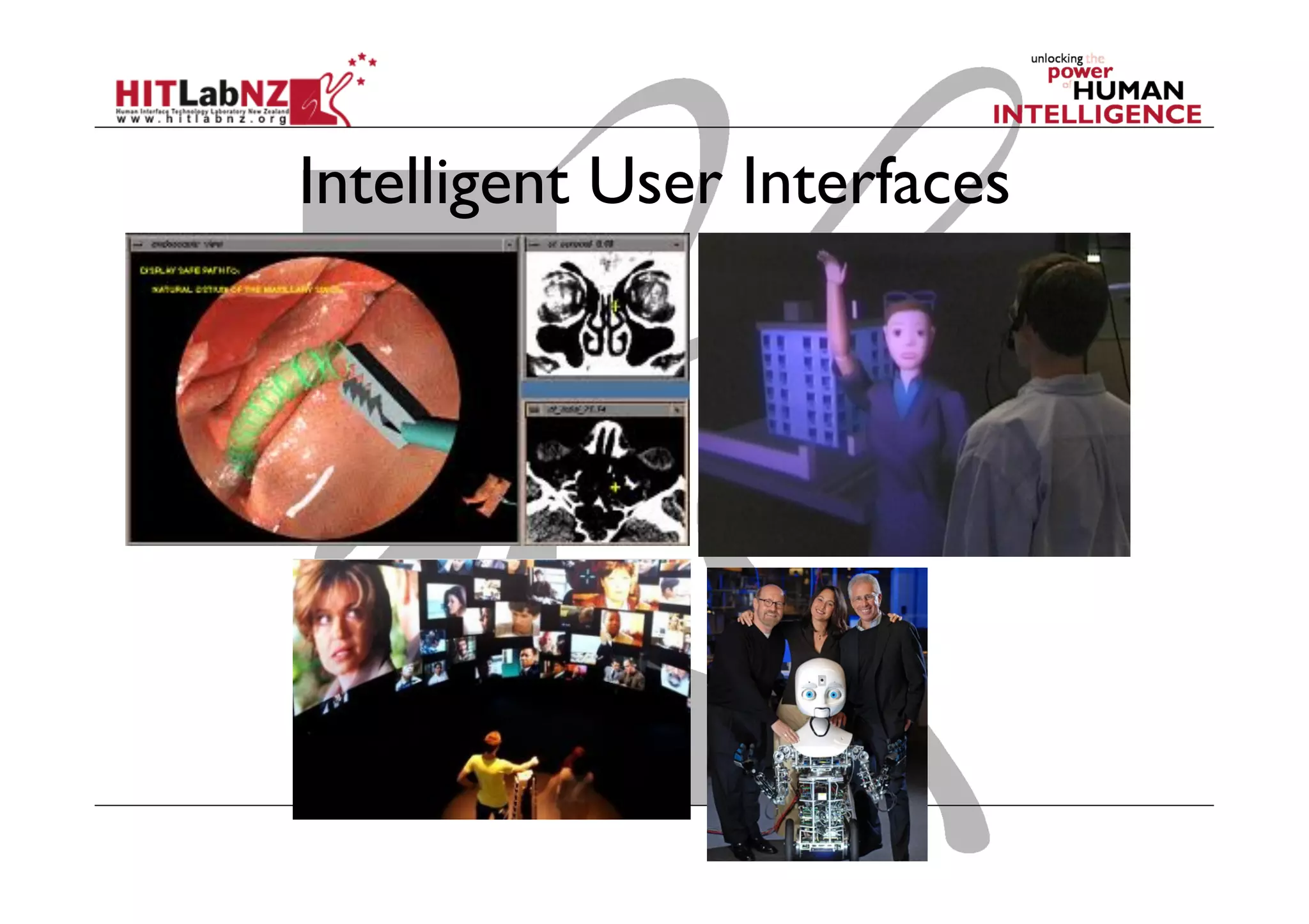 Intelligent User Interfaces

 