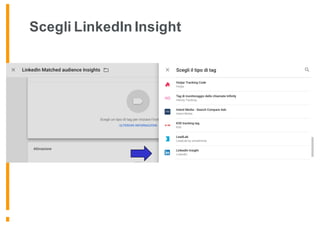 Scegli LinkedIn Insight
 