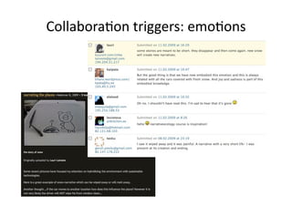Collabora1on triggers: emo1ons 
 