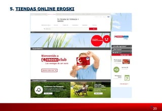 20020 
55.. TTIIEENNDDAASS OONNLLIINNEE EERROOSSKKII 
 