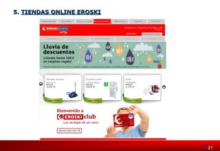 21121 
55.. TTIIEENNDDAASS OONNLLIINNEE EERROOSSKKII 
 