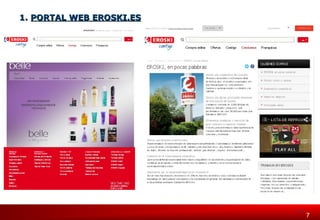 7 77 
11.. PPOORRTTAALL WWEEBB EERROOSSKKII..EESS 
 