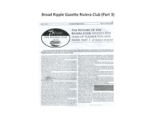 Broad Ripple Gazette Riviera Club (Part 3)