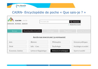 CAIRN- Encyclopédie de poche « Que sais-je ? »
22
 