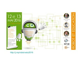 http://j.mp/robot-edu2016
 