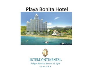 Playa Bonita Hotel
 