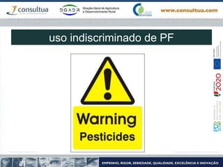 uso indiscriminado de PF
 