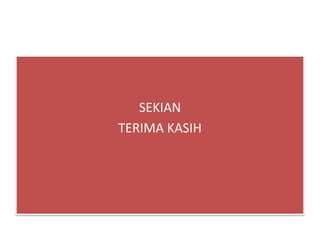 SEKIAN
TERIMA KASIH
 