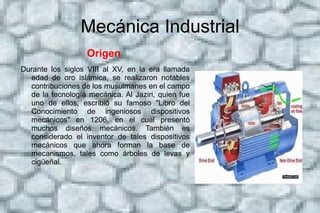 La ingeniería mecánica ayuda en una mejor comodidad de los contribuyentes. Los siguientes son los paquetes de software de análisis y diseño más extendidos: 