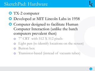 Ivan Sutherland - A pioneer in Human Computer Interaction | PDF