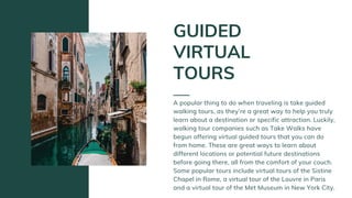A popular thing to do when traveling is take guided
walking tours, as they’re a great way to help you truly
learn about a ...