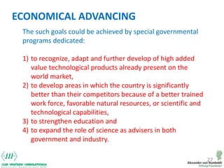 27
The such goals could be achieved by special governmental
programs dedicated:
1) to recognize, adapt and further develop...