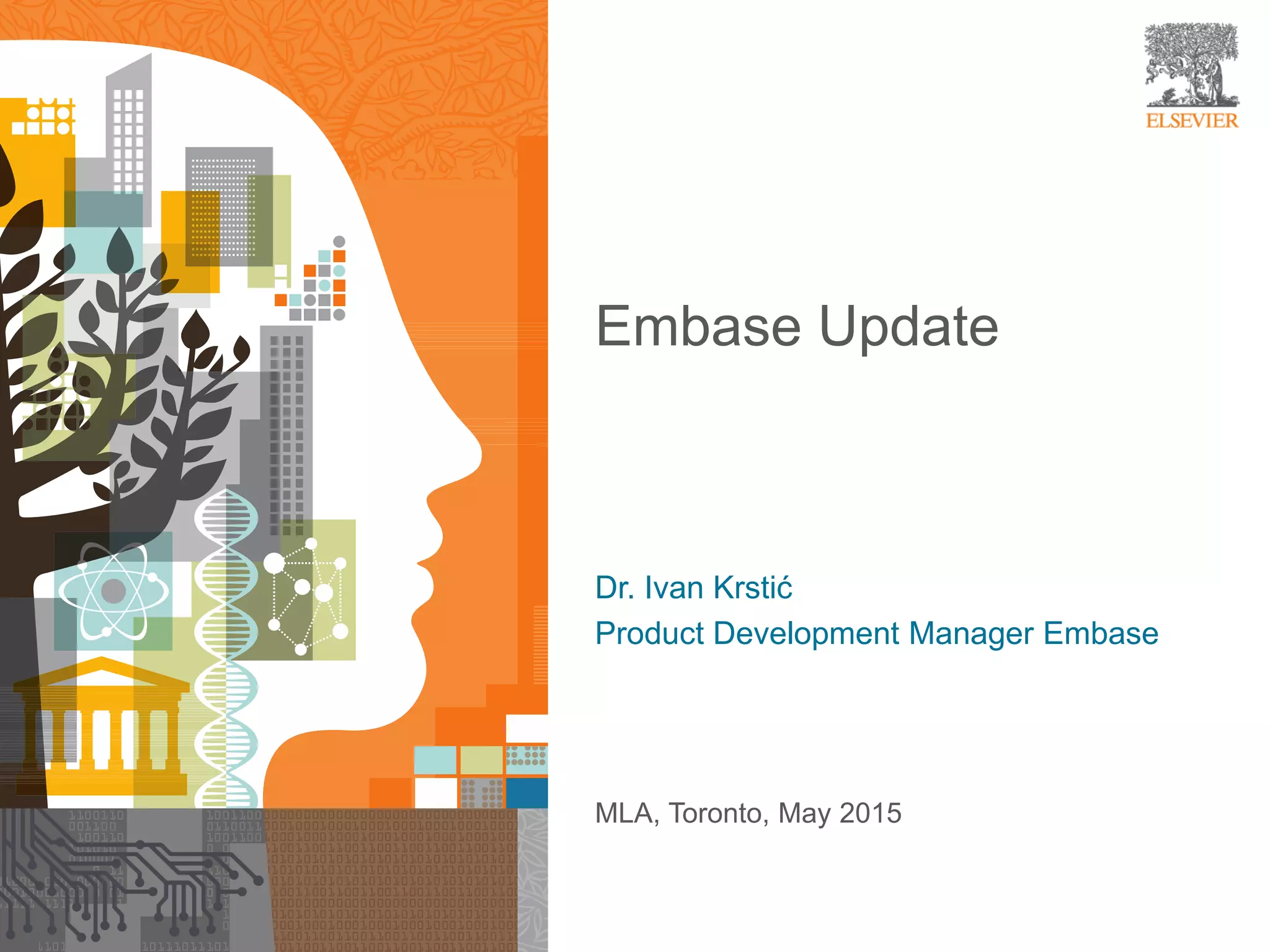 Ivan krstic embase update mla 2016 | PPT