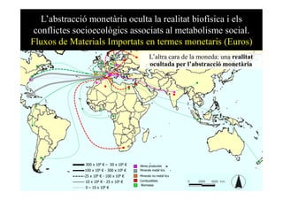 Mapa X. Fluxos de materials directes importats en € segons regió de procedència (en base a país d’origen), 2004.
(Elaborac...