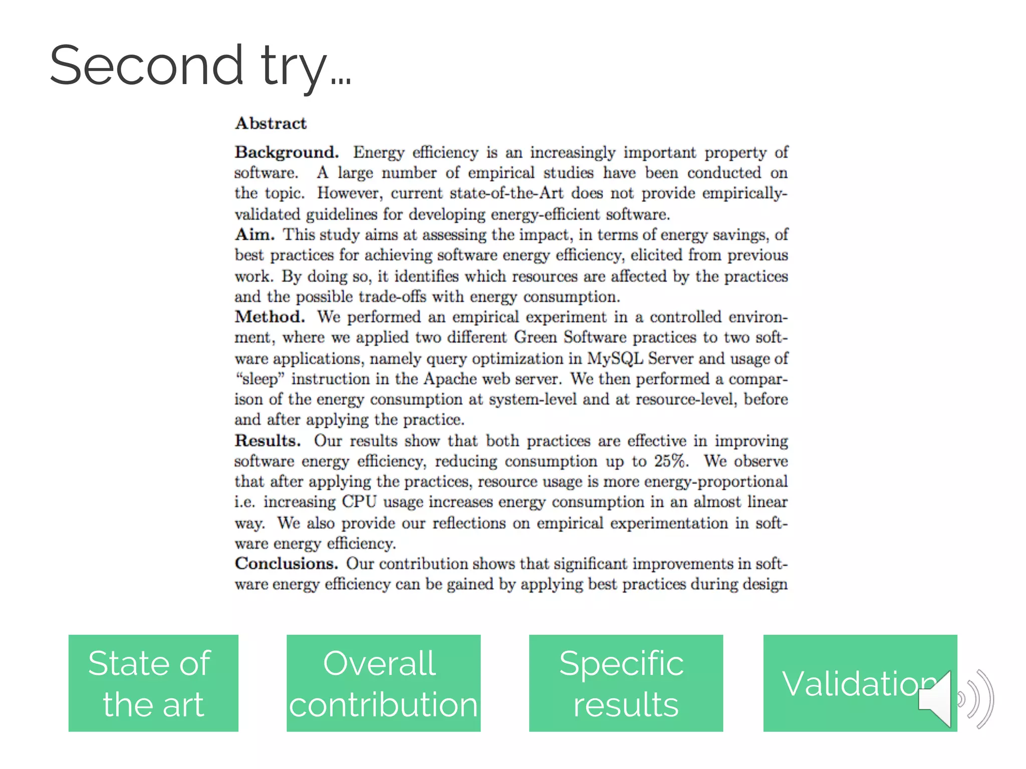Second try…
State of
the art
Overall
contribution
Specific
results
Validation
 