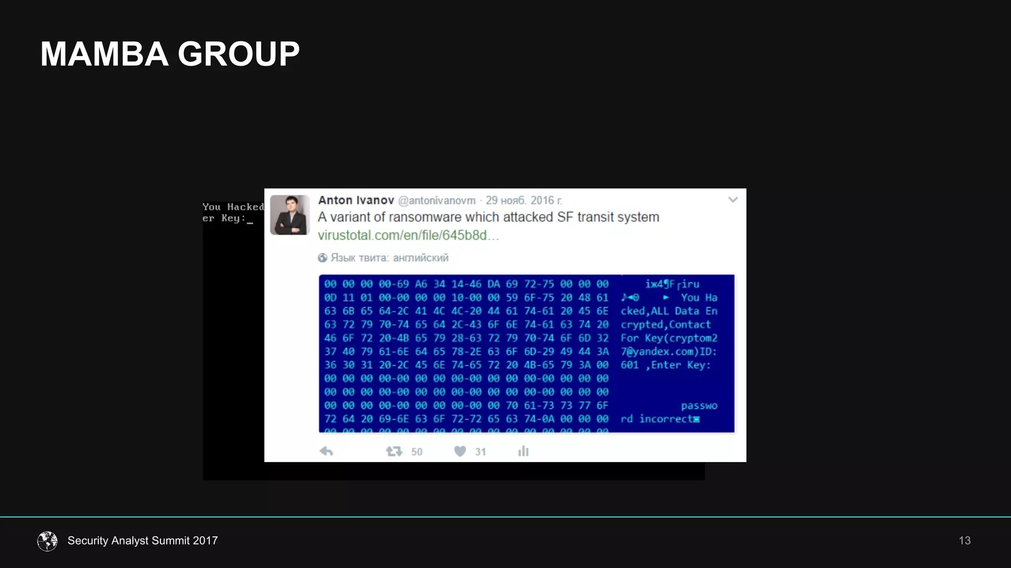 MAMBA  GROUP
13Security  Analyst  Summit  2017
 