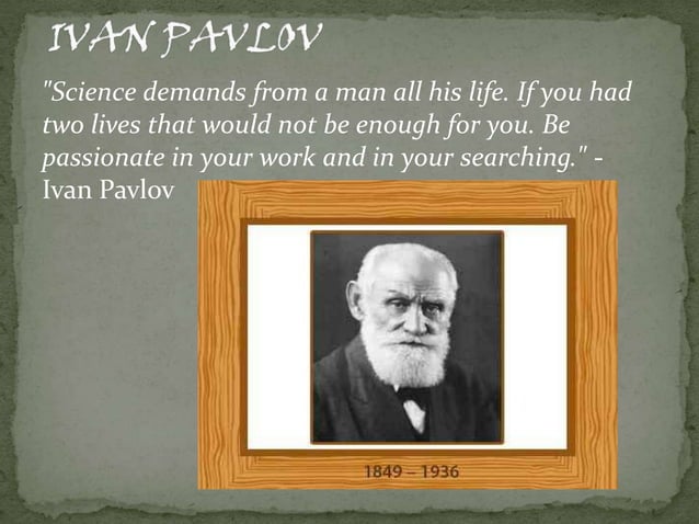 ppt on Ivan pavlov | PPTX | Dogs | Pets