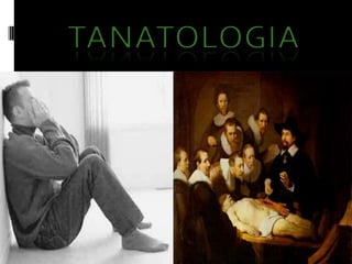 TANATOLOGIA