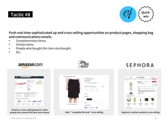 Push real-time sophisticated up and cross-selling opportunities on product pages, shopping bag
and communications emails.
...