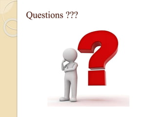 Questions ???
 