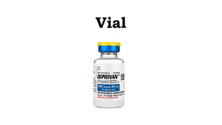 Vial
 