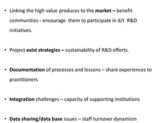 Agricultural intensification, value chain development and human capacity strengthening: How can we build these together