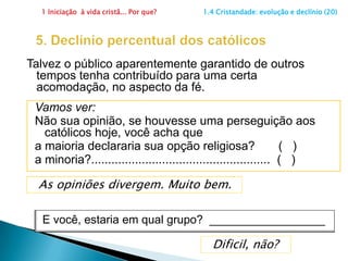 os conflitos mal resolvidos entre ciência e fé, 