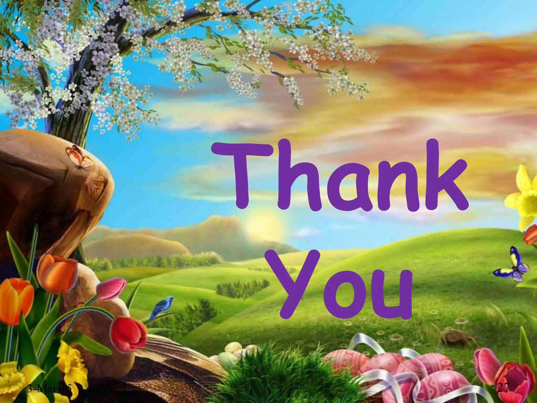 Thank
You
3-Mar-15 27
 