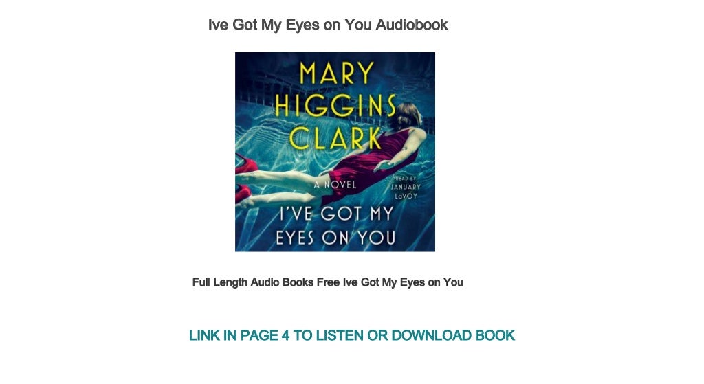 Ive Got My Eyes On You Full Length Audio Books Free Ive Got My Eyes On You Full Length Audio Books Free