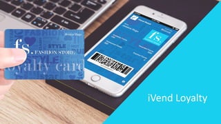 iVend Loyalty
 