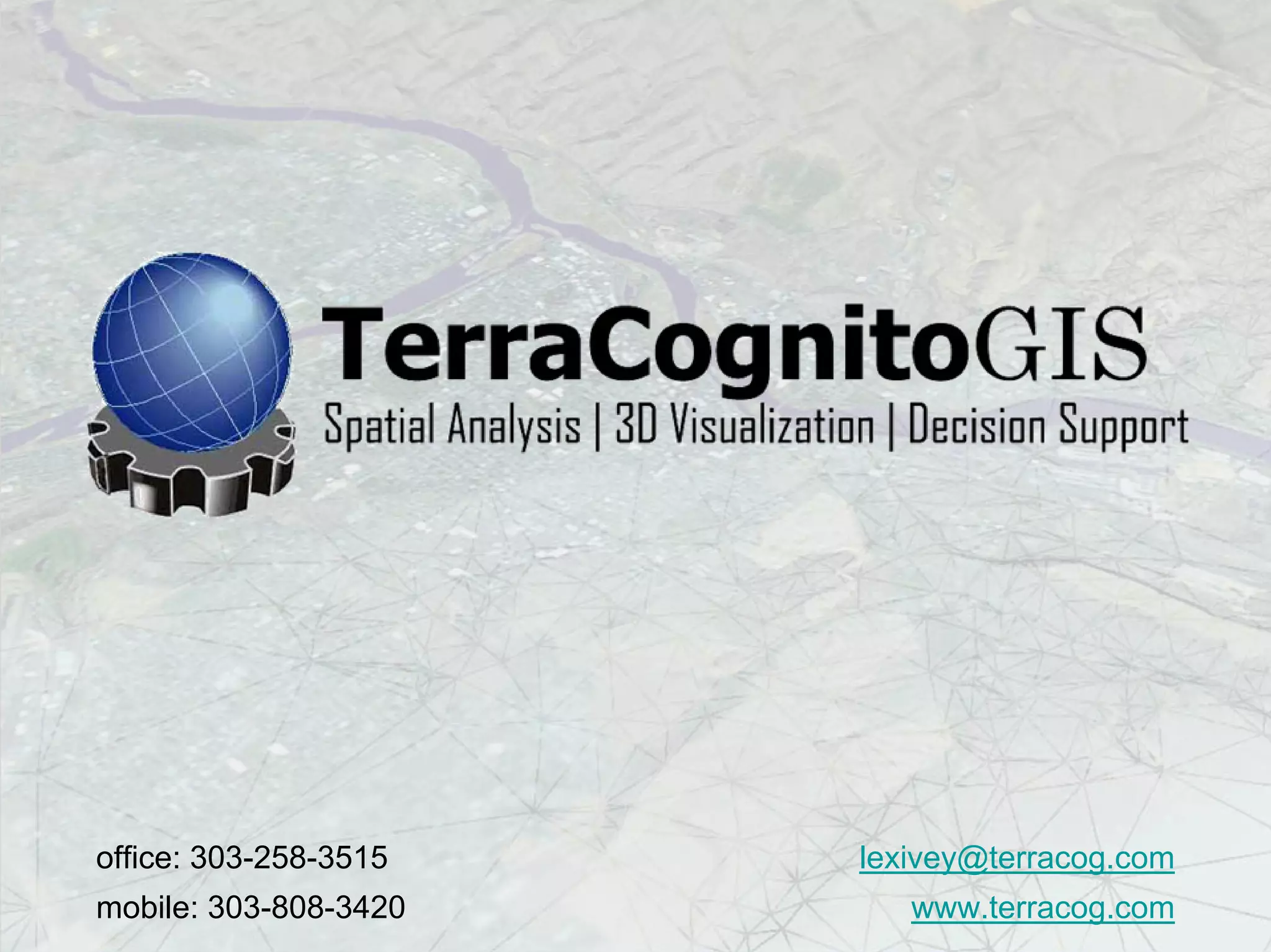 office: 303-258-3515   lexivey@terracog.com
mobile: 303-808-3420      www.terracog.com
 