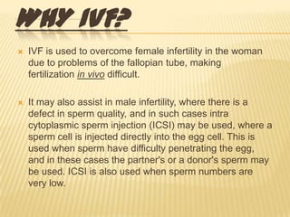 Ivf - In Vitro Fertilization | PPTX